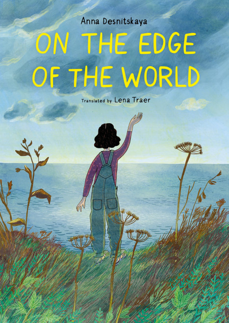 On the Edge of the World by Anna Desnitskaya, Lena Traer, 9780802856128