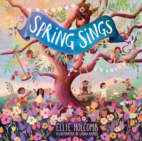 Spring Sings by Ellie Holcomb, Laura Ramos, 9798384506690