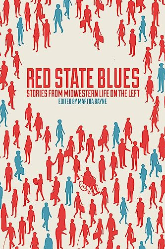 Red State Blues by Martha Bayne, 9781948742061