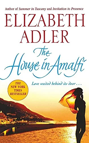 The House in Amalfi by Elizabeth Adler, 9781250100375