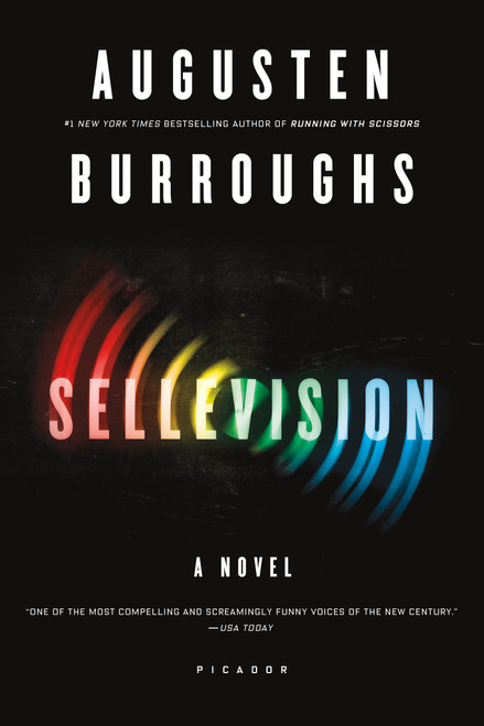 Sellevision (A Novel) by Augusten Burroughs, 9780312430078