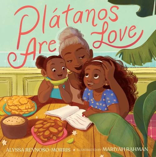 Plátanos Are Love - 9781665957250 by Alyssa Reynoso-Morris, Mariyah Rahman, 9781665957250