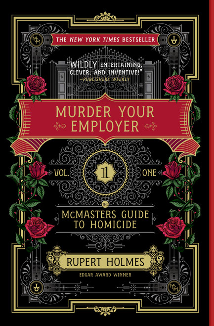 Murder Your Employer (The McMasters Guide to Homicide) - 9781451648225 by Rupert Holmes, 9781451648225