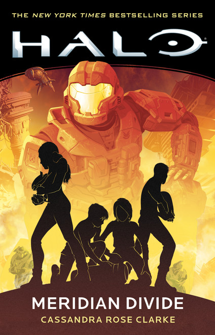 Halo: Meridian Divide by Cassandra Rose Clarke, 9781668037850