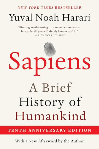 Sapiens [Tenth Anniversary Edition] (A Brief History of Humankind) by Yuval Noah Harari, 9780063422018