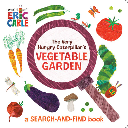 The Very Hungry Caterpillar's Vegetable Garden (A Search-and-Find Book) by Eric Carle, Eric Carle, 9780593888018