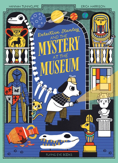 Detective Stanley and the Mystery at the Museum by Hannah Tunnicliffe, Erica  Harrison, 9781838742119