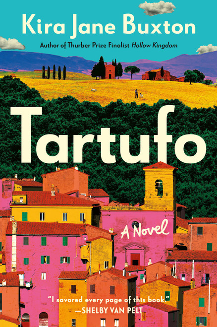 Tartufo by Kira Jane Buxton, 9781538770818