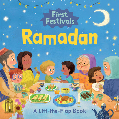 First Festivals: Ramadan (A Lift-The-Flap Book) by Junissa Hardianto, 9798894140360