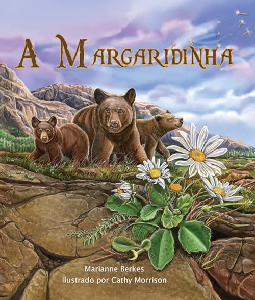 A Margaridinha (Daisylocks in Portuguese) by Marianne Berkes, Cathy Morrison, Adriana Sacciotto, Tatiana Wiedemann, 9781643514253
