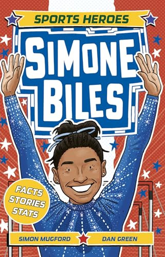 Simone Biles Rules by Simon Mugford, Dan Green, 9781804536698