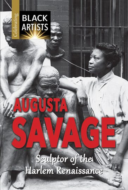 Augusta Savage (Sculptor of the Harlem Renaissance) by Charlotte Etinde-Crompton, Samuel Willard Crompton, 9781978503618