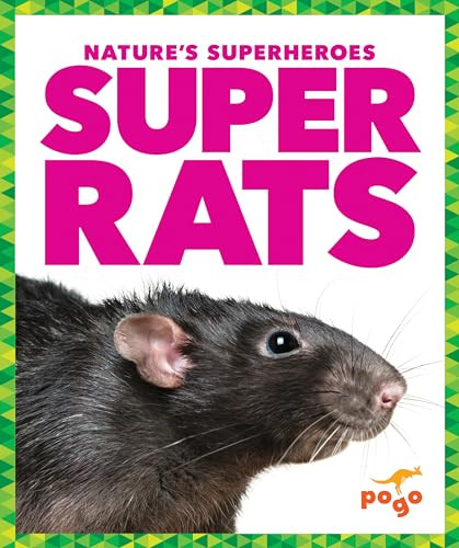 Super Rats - 9781620319741 by Karen Latchana Kenney, Dana Fleming, 9781620319741