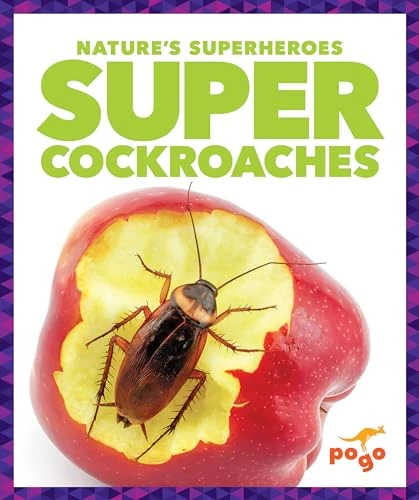 Super Cockroaches - 9781620319703 by Karen Latchana Kenney, Dana Fleming, 9781620319703