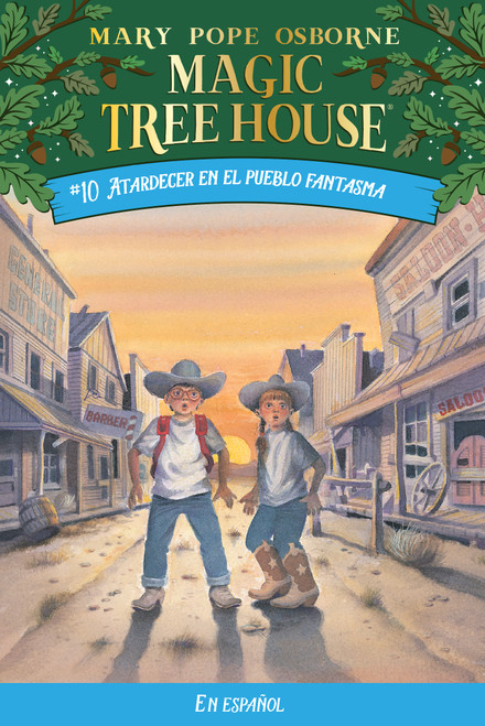 Atardecer en el pueblo fantasma / Ghost Town at Sundown (Spanish Edition) by Mary Pope Osborne, 9781930332973