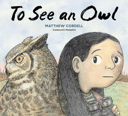 To See an Owl - 9780593649893 by Matthew Cordell, 9780593649893