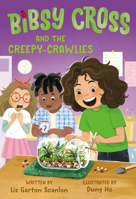 Bibsy Cross and the Creepy-Crawlies - 9780593644485 by Liz Garton Scanlon, Dung Ho, 9780593644485