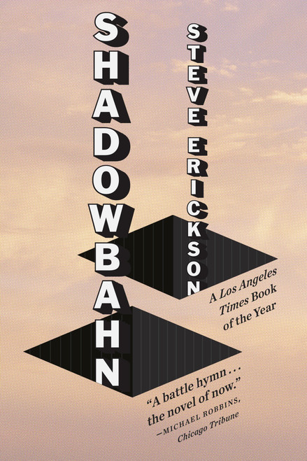 Shadowbahn by Steve Erickson, 9780735212022