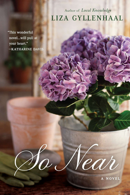 So Near by Liza Gyllenhaal, 9780451234575