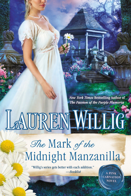 The Mark of the Midnight Manzanilla by Lauren Willig, 9780451414731