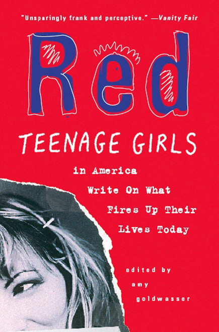 Red (Teenage Girls in America Write On What Fires Up Their LivesToday) by Amy Goldwasser, 9780452289833
