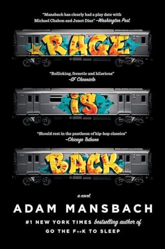 Rage Is Back (A Novel) by Adam Mansbach, 9780142180488