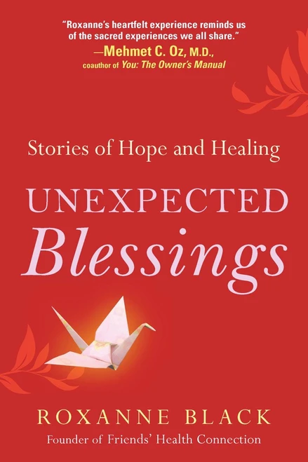 Unexpected Blessings (Stories of Hope and Healing) by Roxanne Black, 9781583333556