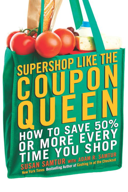 Supershop like the Coupon Queen (How to Save 50% or More Every Time You Shop) by Susan Samtur, Adam R. Samtur, 9780425236499