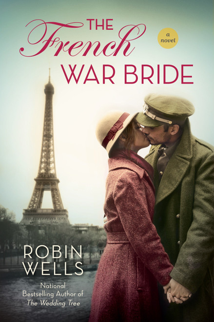 The French War Bride by Robin Wells, 9780425282441