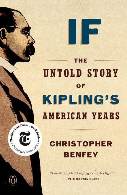 If (The Untold Story of Kipling's American Years) by Christopher Benfey, 9780735221451