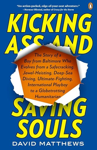 Kicking Ass and Saving Souls by David Matthews, 9780143121329