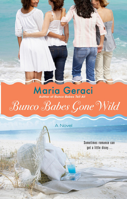 Bunco Babes Gone Wild by Maria Geraci, 9780425229965
