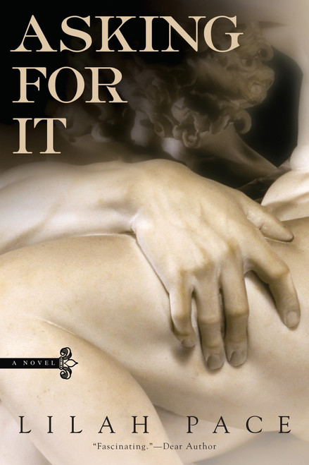 Asking for It - 9780425279519 by Lilah Pace, 9780425279519