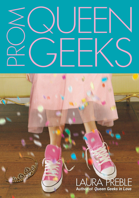 Prom Queen Geeks by Laura Preble, 9780425223383