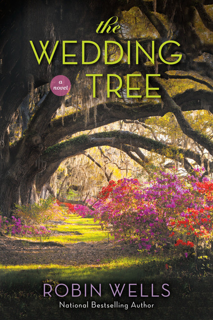 The Wedding Tree by Robin Wells, 9780425282359