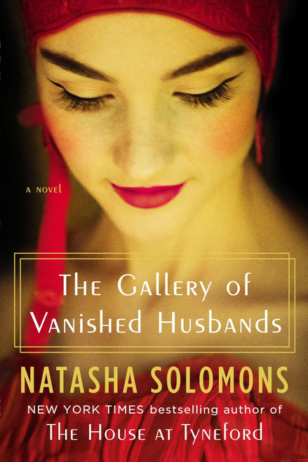 The Gallery of Vanished Husbands (A Novel) by Natasha Solomons, 9780142180549