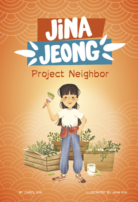 Project Neighbor by Carol Kim, Ahya Kim, 9781484690130
