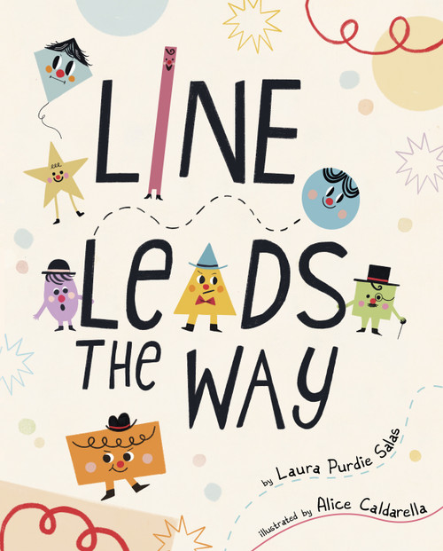 Line Leads the Way by Laura Purdie Salas, Alice Caldarella, 9781684469284