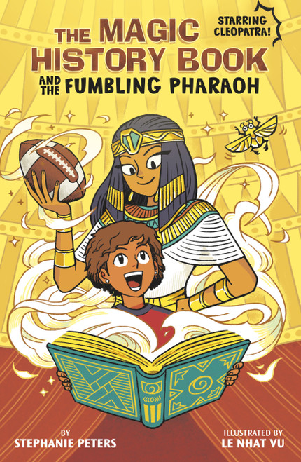 The Magic History Book and the Fumbling Pharaoh (Starring Cleopatra!) by Jazlyn Alcaide, Stephanie Peters, 9781669067849