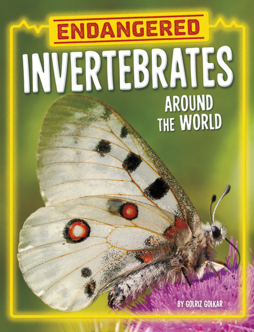 Endangered Invertebrates Around the World - 9780756578367 by Golriz Golkar, 9780756578367