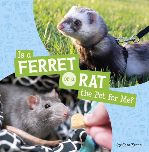 Is a Ferret or a Rat the Pet for Me? - 9780756579272 by Cara Krenn, 9780756579272