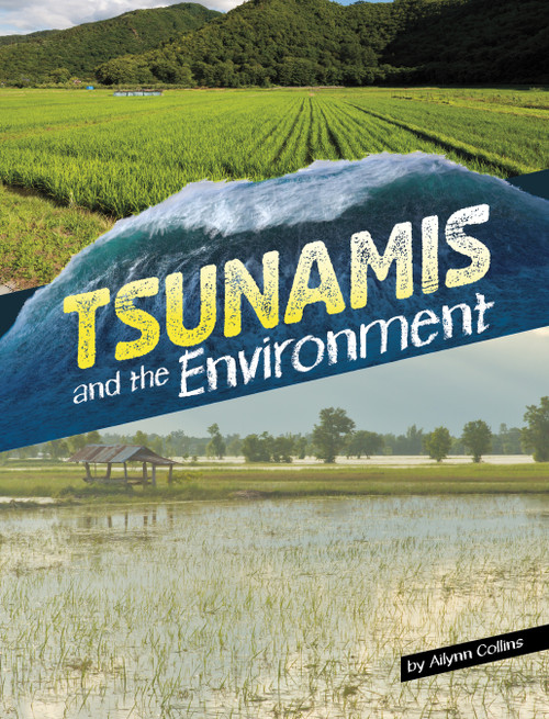 Tsunamis and the Environment - 9781669070894 by Ailynn Collins, 9781669070894