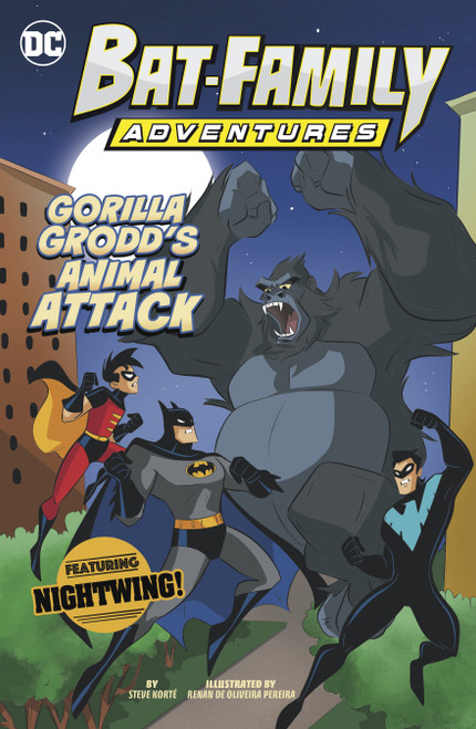 Gorilla Grodd's Animal Attack (Featuring Nightwing!) by Steve Korté, Renan De Oliveira Pereira, 9781484693223