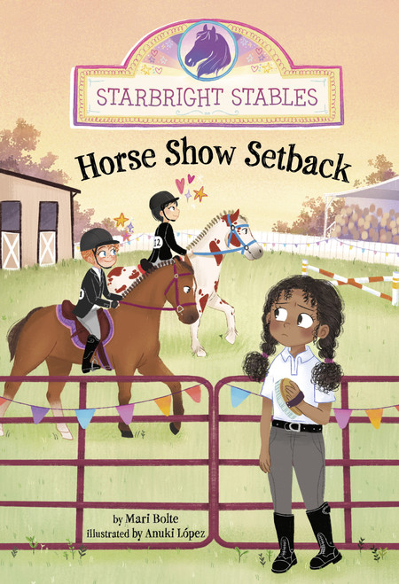 Horse Show Setback by Mari Bolte, Anuki Lopez, 9781484694350