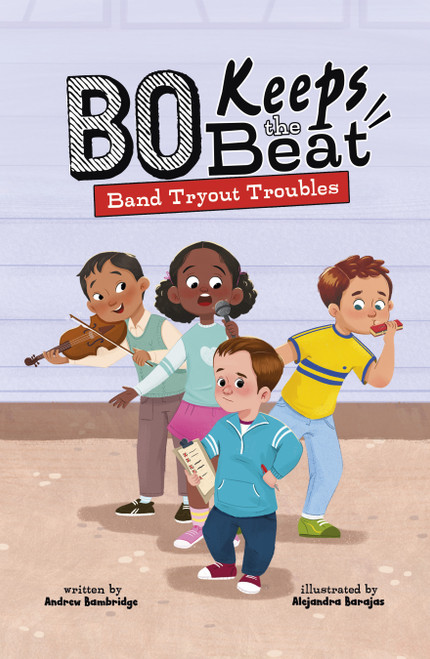 Band Tryout Troubles - 9781484694503 by Andrew Bambridge, Alejandra Barajas, 9781484694503