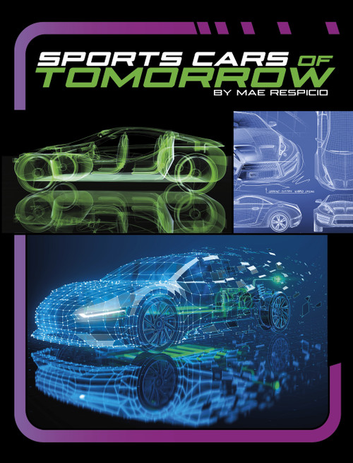 Sports Cars of Tomorrow - 9781669078944 by Mae Respicio, 9781669078944