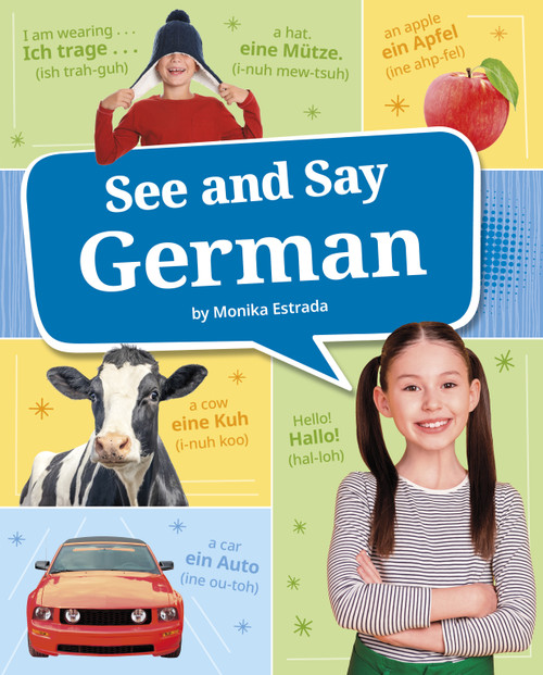 See and Say German by Monika Estrada, Monika Estrada, 9780756581862