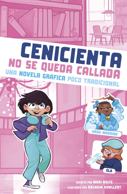 Cenicienta no se queda callada: Una novela gráfica poco tradicional (Spanish Edition) - 9781669080435 by Mari Bolte, Braden Hallett, 9781669080435
