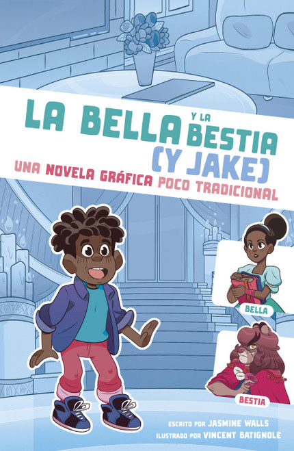 La bella y la bestia (Spanish Edition) - 9781669080428 by Jasmine Walls, Vincent Batignole, 9781669080428