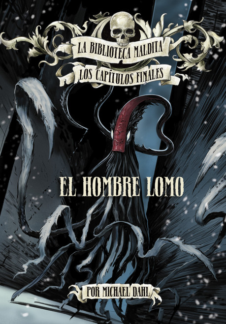 El hombre lomo (Spanish Edition) by Michael Dahl, Nelson Evergreen, 9781669080763